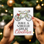 Have A Wheelie Great Christmas Charity Christmas Card